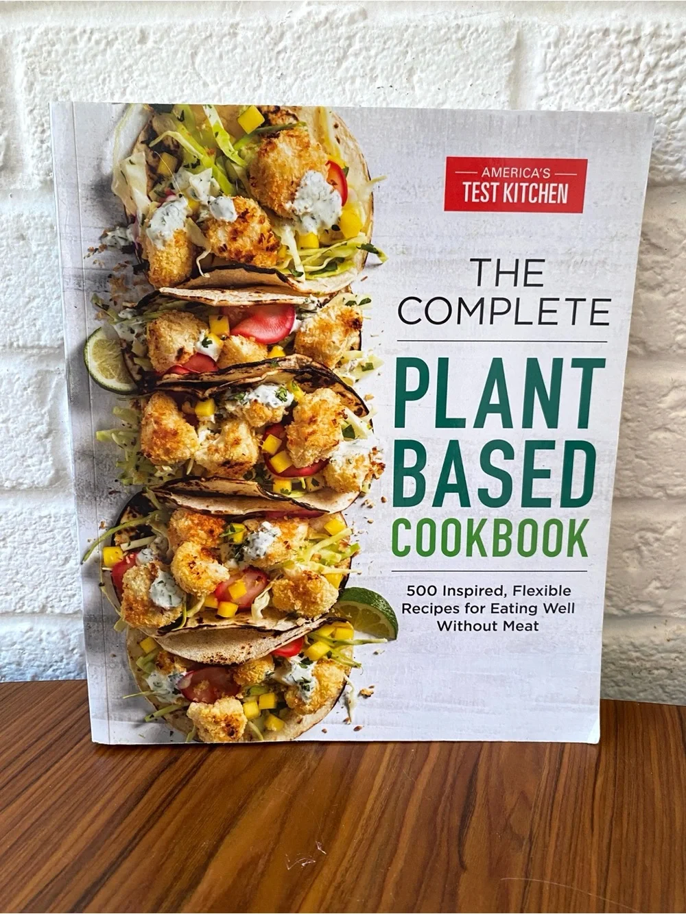America's Test Kitchen The Complete Plant-Based Cookbook Recipes Cottagecore